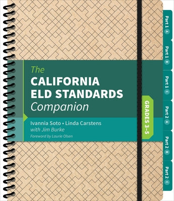 The California Eld Standards Companion, Grades 3-5 by Soto, Ivannia