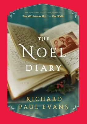 The Noel Diary by Evans, Richard Paul