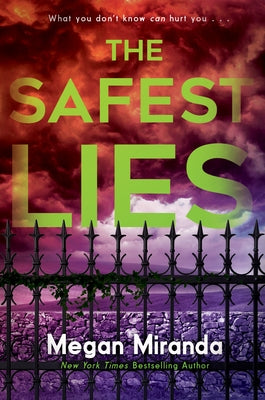 The Safest Lies by Miranda, Megan