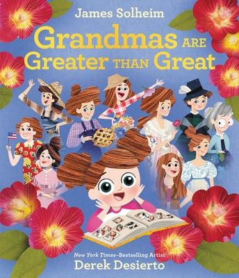 Grandmas Are Greater Than Great by Solheim, James