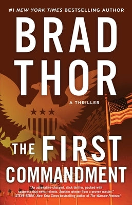 The First Commandment: A Thrillervolume 6 by Thor, Brad