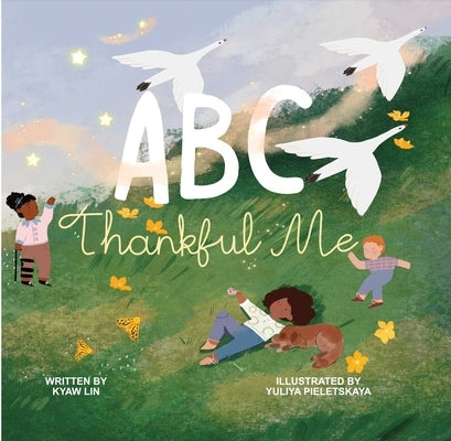 ABC Thankful Me by Lin, Kyaw