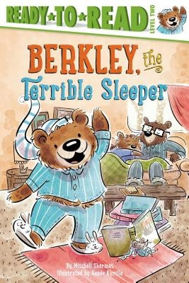 Berkley, the Terrible Sleeper: Ready-To-Read Level 2 by Sharmat, Mitchell