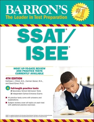 Ssat/ISEE: High School Entrance Examinations by Elliott, Kathleen J.