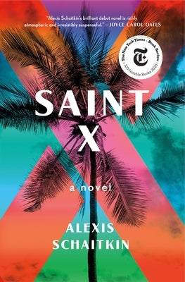 Saint X by Schaitkin, Alexis