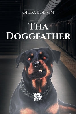 Tha Doggfather by Bolton, Gilda