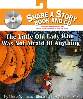 The Little Old Lady Who Was Not Afraid of Anything [With CD] by Williams, Linda