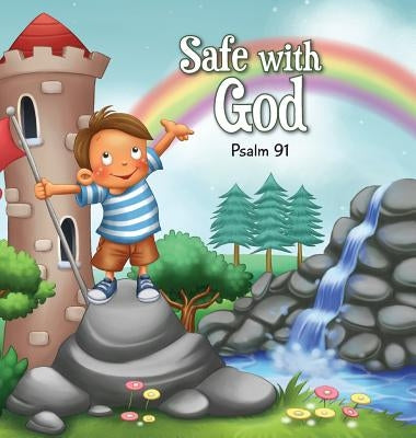 Safe with God: Psalm 91 by De Bezenac, Salem