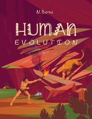 Human Evolution by Boni, N.