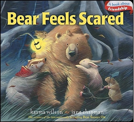 Bear Feels Scared by Wilson, Karma