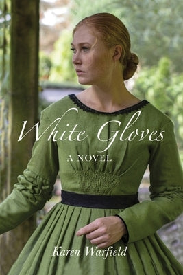 White Gloves by Warfield, Karen
