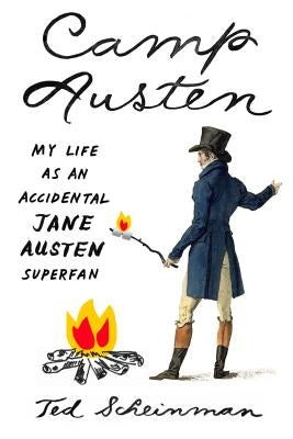 Camp Austen by Scheinman, Ted