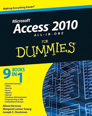 Access 2010 All-in-One For Dummies by Barrows, Alison