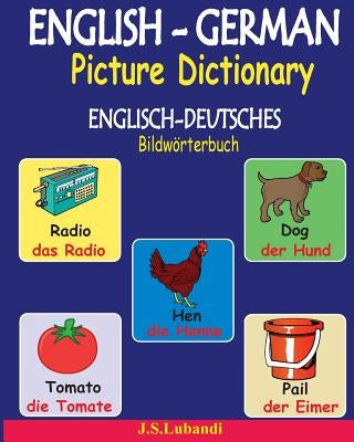 English-German Picture Dictionary (Englisch-Deutsches Bildwörterbuch) by Lubandi, J. S.