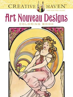Creative Haven Art Nouveau Designs Coloring Book by Mucha, Alphonse Maria