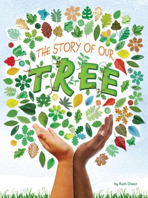 The Story of Our Tree by Owen, Ruth