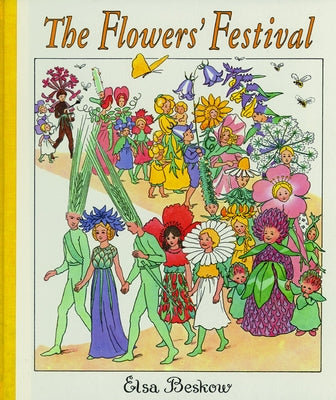 The Flowers' Festival: Mini Edition by Beskow, Elsa