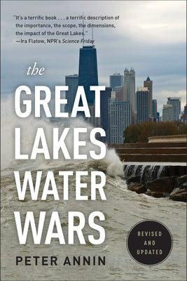 The Great Lakes Water Wars by Annin, Peter