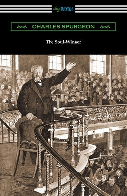 The Soul-Winner by Spurgeon, Charles