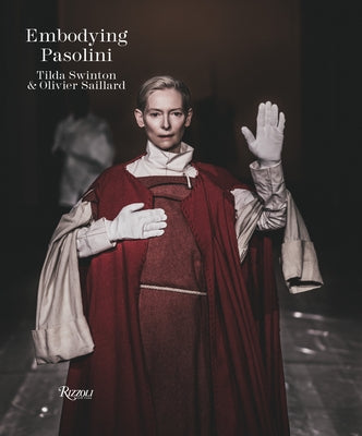 Embodying Pasolini by Swinton, Tilda