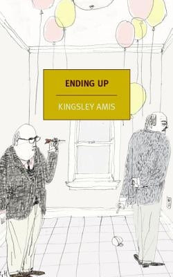 Ending Up by Amis, Kingsley