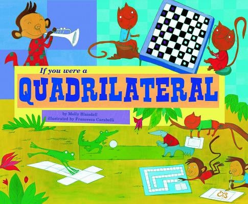 If You Were a Quadrilateral by Blaisdell, Molly