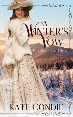 A Winter's Vow by Condie, Kate