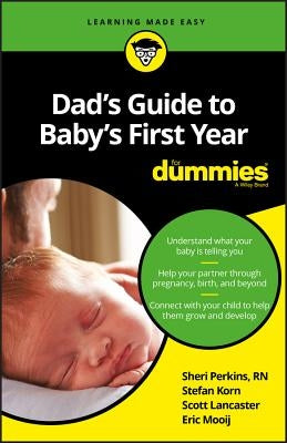Dad's Guide to Baby's First Year for Dummies by Perkins, Sharon