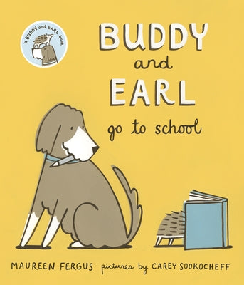 Buddy and Earl Go to School by Fergus, Maureen