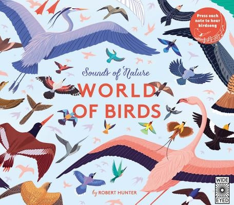 Sounds of Nature: World of Birds by Hunter, Robert Frank