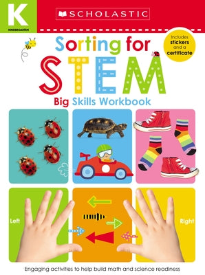 Sorting for Stem Kindergarten Workbook: Scholastic Early Learners (Big Skills Workbook) by Scholastic Early Learners