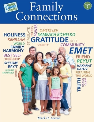 Living Jewish Values 2: Family Connections by House, Behrman