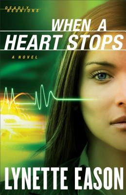 When a Heart Stops by Eason, Lynette