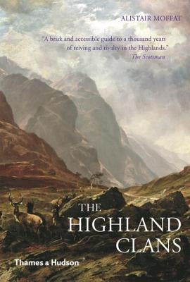 Highland Clans by Moffat, Alistair