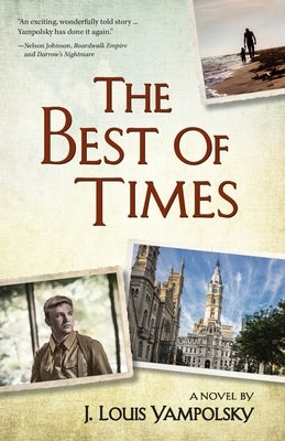 The Best of TImes by Yampolsky, J. Louis