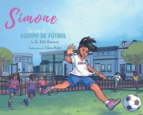 Simone se une al equipo de fútbol by Bracmort, Kelsi