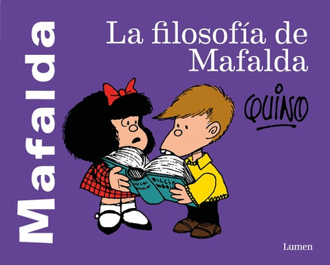 La Filosofía de Mafalda / The Philosophy of Mafalda by Quino