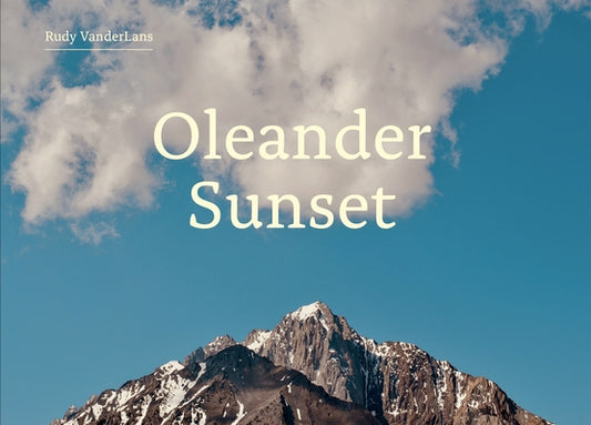 Oleander Sunset by VanderLans, Rudy