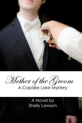 Mother of the Groom by Lawson, Shelly