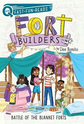 Battle of the Blanket Forts: Fort Builders Inc. 3 by Romito, Dee