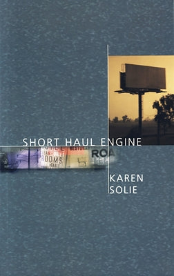 Short Haul Engine by Solie, Karen