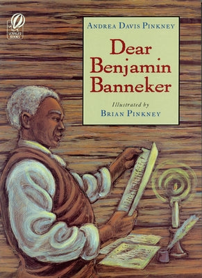 Dear Benjamin Banneker by Pinkney, Andrea Davis
