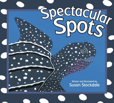 Spectacular Spots by Stockdale, Susan