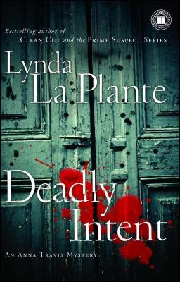 Deadly Intent by La Plante, Lynda