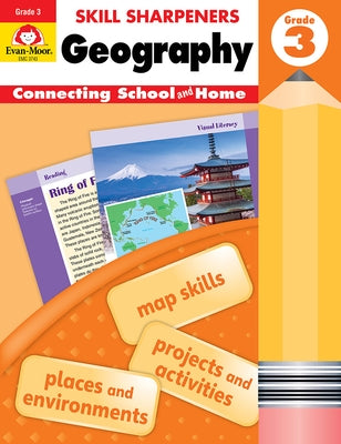 Skill Sharpeners: Geography, Grade 3 Workbook by Evan-Moor Corporation