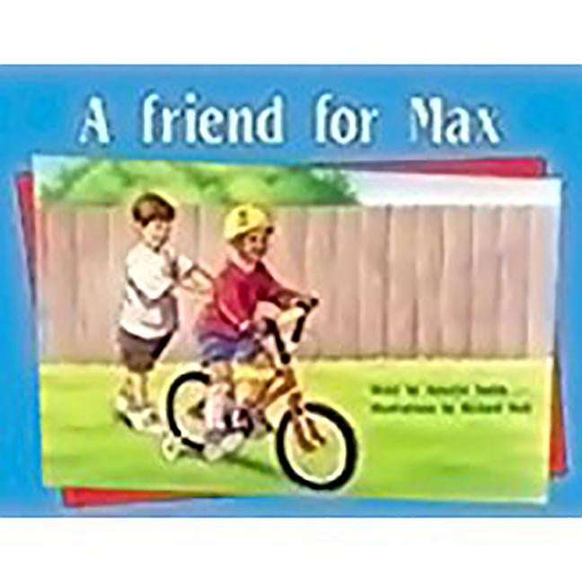 A Friend for Max: Individual Student Edition Green (Levels 12-14) by Rigby