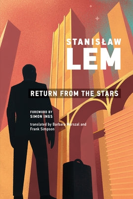 Return from the Stars by Lem, Stanislaw
