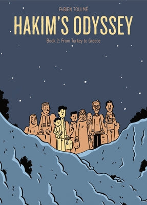 Hakim's Odyssey: Book 2: From Turkey to Greece by Toulme, Fabien