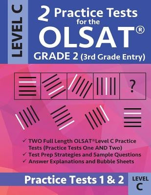 2 Practice Tests for the Olsat Grade 2 (3rd Grade Entry) Level C: Gifted and Talented Prep Grade 2 for Otis Lennon School Ability Test by Origins Publications