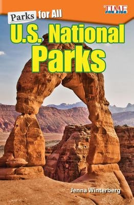 Parks for All: U.S. National Parks by Winterberg, Jenna